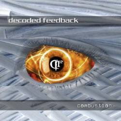 Decoded Feedback : Combustion